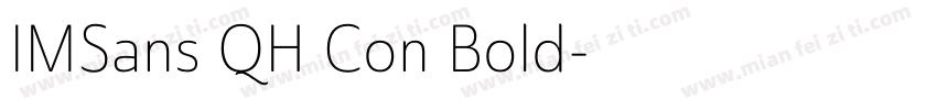 IMSans QH Con Bold字体转换